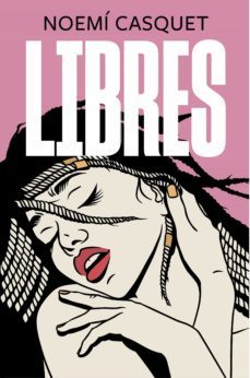 libres (zorras 3) (ebook)-noemi casquet-9788466668651