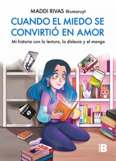cuando el miedo se convirtió en amor-maddi rivas (@umaruyt)-9788466676151