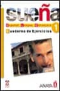 sueña 1: cuadernos de ejercicios: nivel inicial-9788466700351