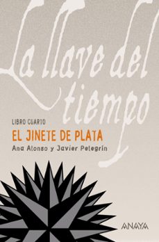la llave del tiempo iv: el jinete de plata-9788466776851