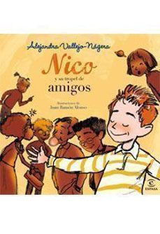 nico y su tropel de amigos-alejandra vallejo nagera-9788467031751