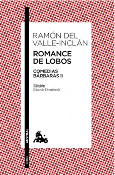 romance de lobos-ramon maria del valle inclan-9788467041651
