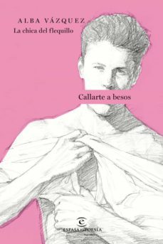 (pe) callarte a besos-9788467051551