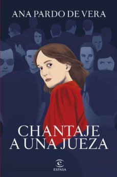 chantaje a una jueza (ebook)-ana pardo de vera-9788467066951