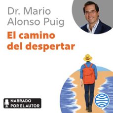 el camino del despertar-mario alonso puig-9788467072051