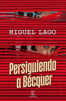 persiguiendo a becquer-miguel lago-9788467074451