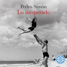 lo inesperado (audiolibro)-pedro simon-9788467082951