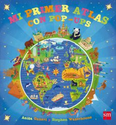 mi primer atlas con pop-ups-anita ganeri-9788467556551