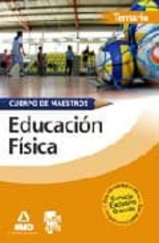 cuerpo de maestros. educacion fisica. temario-9788467604351