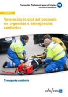 valoracion inicial del paciente en urgencias o emergencias sanitarias-9788467693751