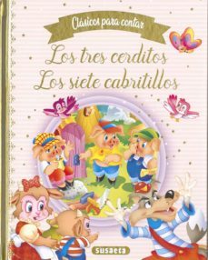 los tres cerditos / los siete cabritillos (clasicos para contar)-9788467776751