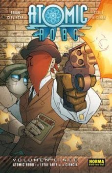 atomic robo 5: atomic robo y el letal arte de la ciencia-9788467907551