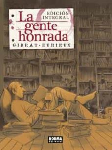 la gente honrada (ed. integral)-9788467935851