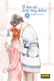 y aun asi, eres muy dulce 9-kujira anan-9788467974751