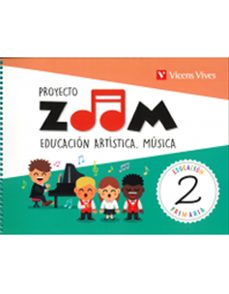 musica 2º educacion primaria educacion artistica proyecto zoom cast ed 2018-9788468254951