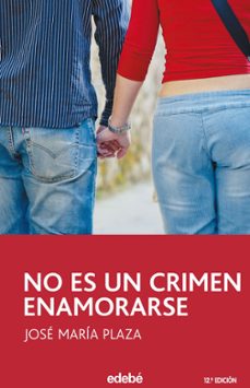 no es un crimen enamorarse (ebook)-jose maria plaza-9788468319551