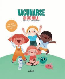 vacunarse ¡si que mola!-9788468351551
