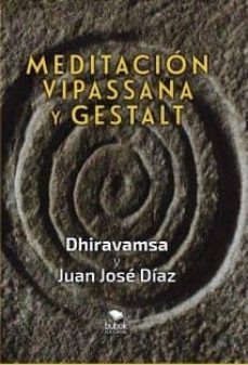 meditacion, vipassana y gestalt-9788468534251
