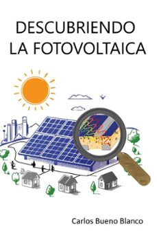 descubriendo la fotovoltaica (ebook)-carlos bueno blanco-9788468589251