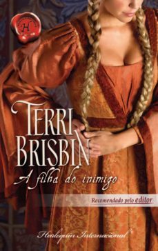 a filha do inimigo (ebook)-terri brisbin-9788468702551