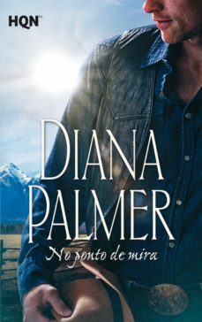 no ponto de mira (ebook)-diana palmer-9788468733951