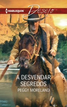 a desvendar segredos (ebook)-peggy moreland-9788468785851
