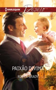 paixo divina (ebook)-robyn grady-9788468794051