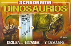 scanorama. dinosaurios-anna claybourne-9788469606551