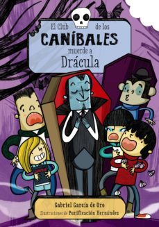 el club de los canibales muerde a dracula (ebook)-gabriel garcia de oro-9788469825051