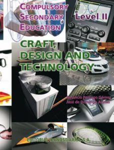 graft, design and technology: compulsory secondary education leve l ii-9788470634451
