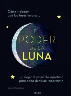 poder de la luna, el-jane struthers-9788470823251