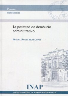 potestad de desahucio administrativo-miguel angel ruiz lopez-9788470887451