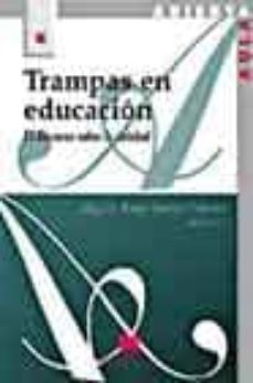 trampas en educacion: el discurso sobre la calidad-9788471337351