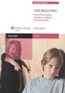 sos bullying: prevenir el acoso escolar y mejorar la convivencia (2ª ed.)-ferran barri-9788471979551