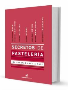secretos de pasteleria: 180 recetas paso a paso-9788472121751