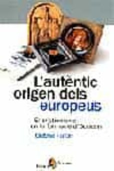 l autentic origen dels europeus el cristianisme en la formacio d   occident-9788473068451