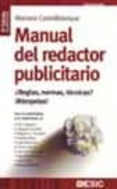 manual del redactor publicitario: ¿reglas, normas, tecnicas? ¡rom pelas!-9788473565851