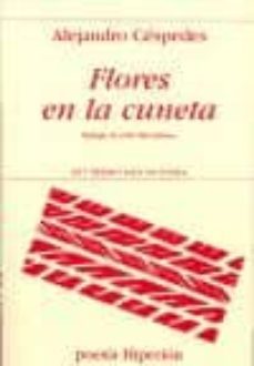 flores en la cuneta-alejandro cespedes-9788475179551