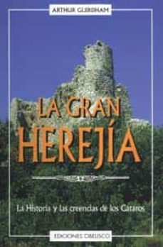 la gran herejia-arthur guirdham-9788477206651