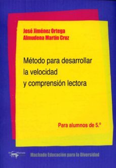 metodo para desarrollar la velocidad y comprension lectora para a lumnos de 5º-9788477742951