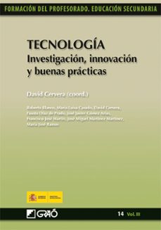 tecnologia: investigacion, innovacion y buenas practicas (formaci on del profesorado. educacion secundaria)-david cervera-9788478279951