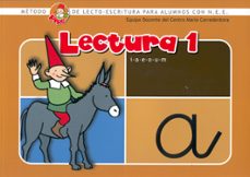 lectura 1. metodo de lecto-escritura para alumnos con n.e.e.(nece sidades educativas especiales) (equipo docente centro maria corredentora)-9788478697151