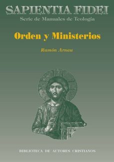 orden y ministerios-ramon arnau-9788479141851