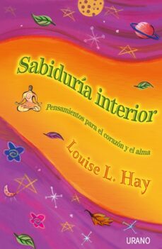 sabiduria interior: pensamientos para el corazon y el alma-louise l. hay-9788479534851