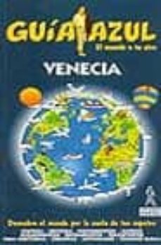 venecia (guia azul)-angel ingelmo-fernando de la orden-9788480234351