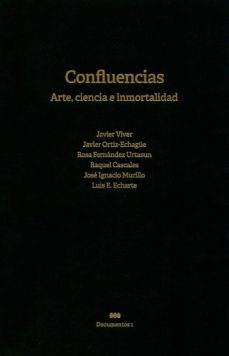 confluencias: arte, ciencia e inmortalidad-9788480816151