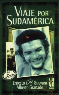 en viaje por sudamerica-ernesto guevara-alberto granado-9788481369151