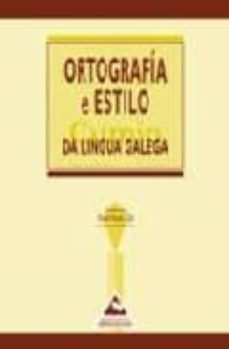 ortografia e estilo da lingua galega-9788482891651