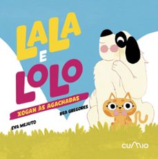 lala e lolo: xogan as agachadas-eva mejuto-9788482897851