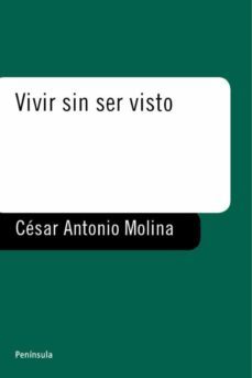 vivir sin ser visto (ebook)-9788483079751